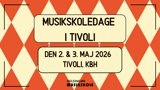 Musikskoledage i Tivoli